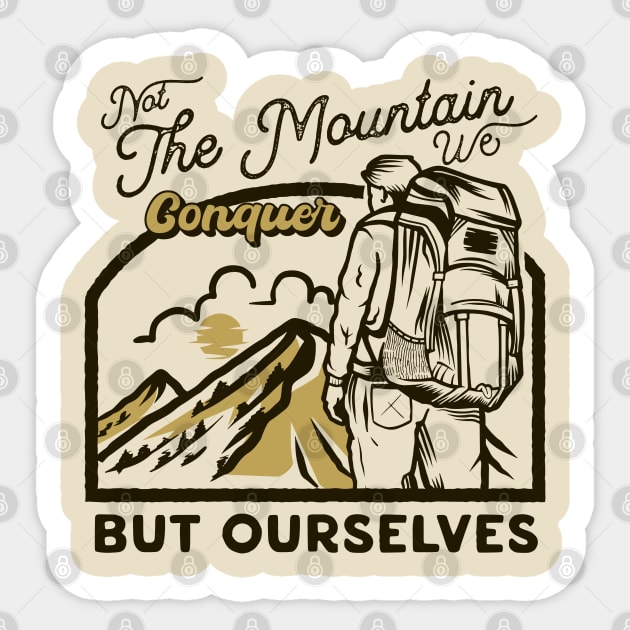 Conquer the mountain Sticker by Riza Budiarto